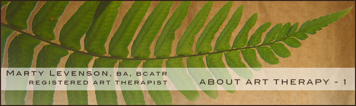 Marty Levenson's Vancouver Art Therapy: information about art therapy and Vancouver art therapy - page 1